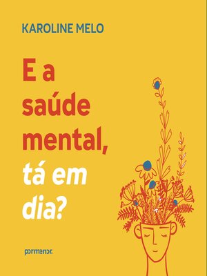 cover image of E a saúde mental, tá em dia?